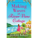 Making Waves at River View Cottage