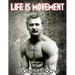Life is Movement: The Physical Reconstruction and Regeneration of the People (A Diseaseless World)