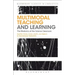 Multimodal Teaching and Learning: The Rhetorics of the Science Classroom