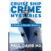 Cruise Ship Crime Mysteries: A Medical Murder Mystery