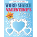 Valentines Day Word Search Puzzle Book for Adults Large Print: Brain Exercise, Fun, and Relaxation in One! Activity Book for Adults. A4