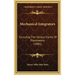 Mechanical Integrators: Including The Various Forms Of Planimeters (1886)