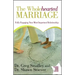 Wholehearted Marriage: Fully Engaging Your Most Important Relationship