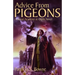Advice From PIGEONS