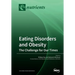 Eating Disorders and Obesity: The Challenge for Our Times