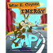 Zap!: Wile E. Coyote Experiments with Energy