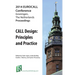 CALL Design: Principles and Practice - Proceedings of the 2014 EUROCALL Conference, Groningen, The Netherlands