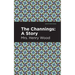 The Channings: A Story