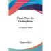 Death Plays the Gramophone: A Mystery Novel