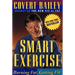 Smart Exercise: Burning Fat, Getting Fit