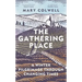 The Gathering Place: A Winter Pilgrimage Through Changing Times