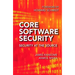 Core Software Security: Security at the Source