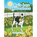 Bella Luna Adventures: Meet Bella Luna