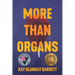 More Than Organs