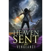 Vengeance (Heaven Sent Book Three)