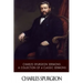 Charles Spurgeon Sermons: A Collection of 4 Classic Sermons