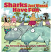 Sharks Just Wanna Have Fun: The Thirteenth Sherman's Lagoon Collection