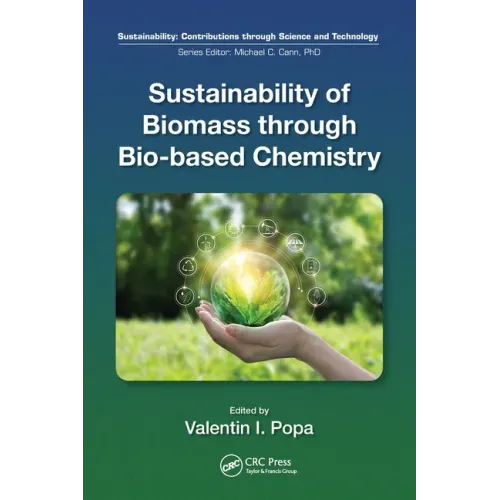 Sustainability of Biomass Through Bio-Based Chemistry