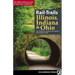 Rail-Trails Illinois, Indiana, & Ohio: The Definitive Guide to the Region's Top Multiuse Trails