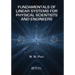Fundamentals of Linear Systems for Physical Scientists and Engineers