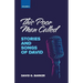 This Poor Man Called: Stories and Songs of David (Volume 2)