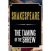 The Taming of the Shrew