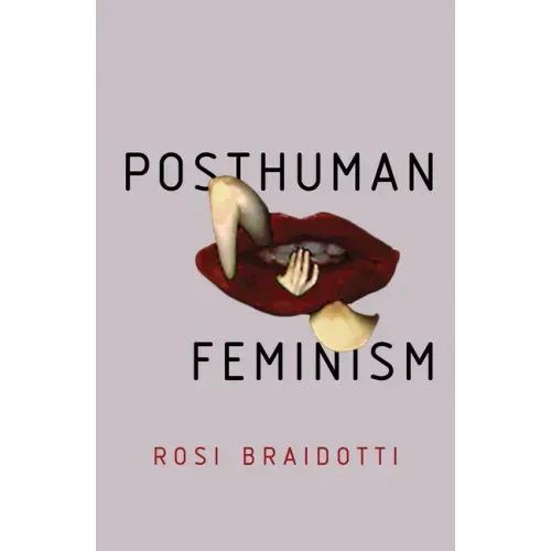Posthuman Feminism