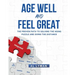 Age Well and Feel Great