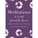Meditations: A Guided Journal for Women: Mindfulness Exercises to Inspire Your Practice