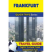 Frankfurt Travel Guide (Quick Trips Series): Sights, Culture, Food, Shopping & Fun