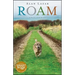 Roam: A Novel with Music