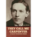 They Call Me Carpenter: A Tale of the Second Coming