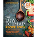 The Low-Fodmap Recipe Book: Relieve Symptoms of Ibs, Crohn's Disease and Other Digestive Disorders in 8 Weeks