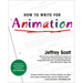 How to Write for Animation