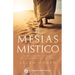 Mesías Místico, El