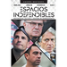 Espacios Indefendibles