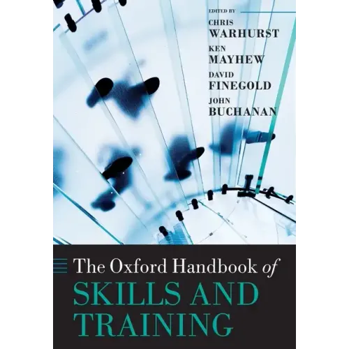 The Oxford Handbook of Skills and Training