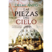 Las Piezas del Cielo.: Un Peligroso Secreto Oculto Durante Siglos.