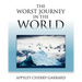 The Worst Journey in the World