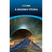 A Modern Utopia