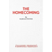 The Homecoming - A Play