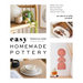 Easy Homemade Pottery: Make Your Own Stylish Decor Using Polymer and Air-Dry Clay