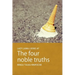 Lazy Lama looks at The Four Noble Truths