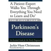 The First Year: Parkinson's Disease: An Essential Guide for the Newly Diagnosed