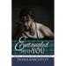 Entangled With You