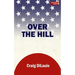 Over the Hill: a novel of the Pacific War