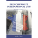 French Private International Law, Second Revised Edition