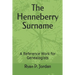 The Henneberry Surname: A Reference Work for Genealogists