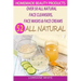 Homemade Beauty Products: Over 50 All Natural Recipes For Face Masks, Facial Cleansers & Face Creams: Natural Organic Skin Care Recipes For Yout