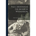 Paul Ardenheim the Monk of Wissahikon.; c.1